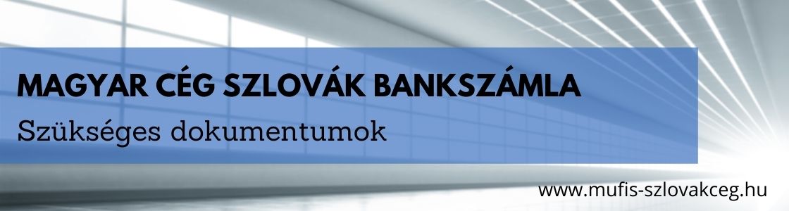 Magyar cég szlovák bankszámla